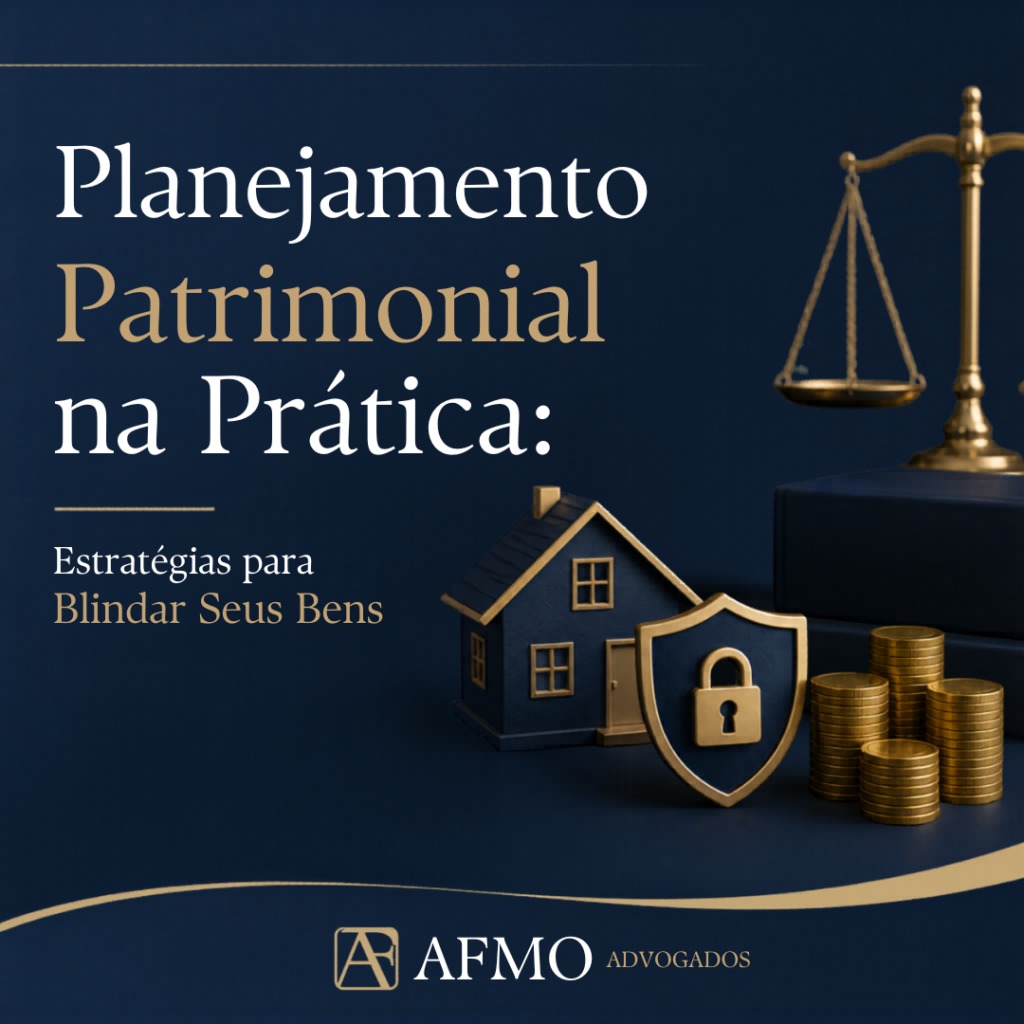 Planejamento Patrimonial na Prática: Estratégias para Blindar Seus Bens